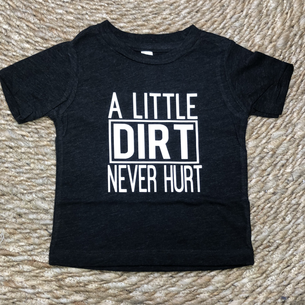 A little dirt toddler tee